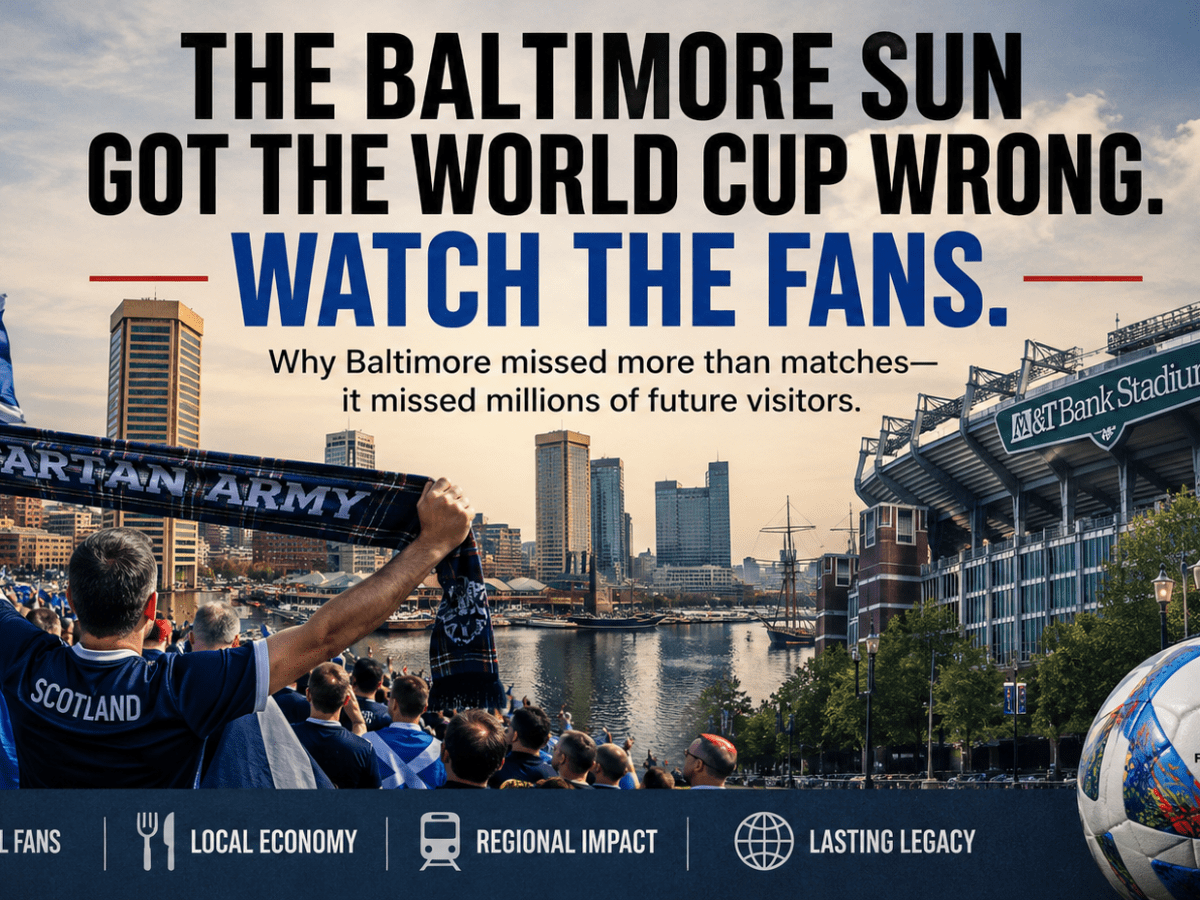 The Baltimore Sun Got the World Cup Wrong. Watch the&nbsp;Fans.
