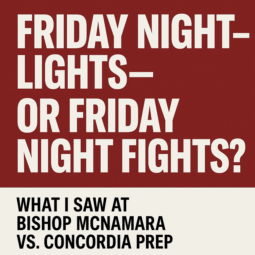 Friday Night Lights—or Friday Night&nbsp;Fights?