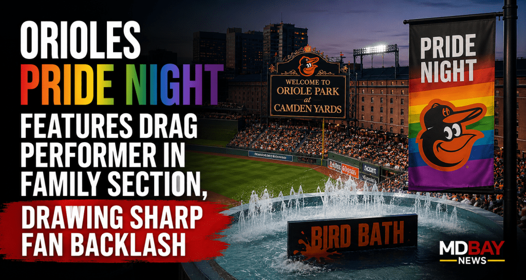 Orioles Pride Night Features Drag Performer in Family Section, Drawing Sharp Fan Backlash