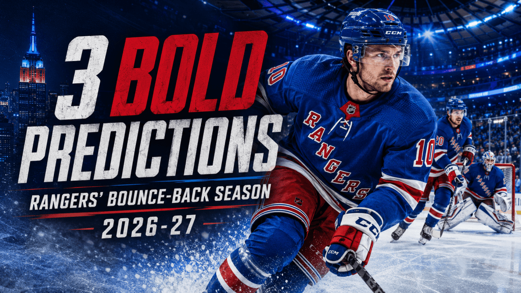 3 Bold Predictions for the Rangers’ Bounce-Back&nbsp;Season
