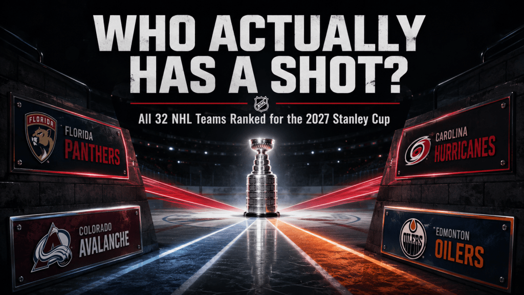 Every NHL Team, Ranked by Who Actually Has a Shot at the&nbsp;Cup