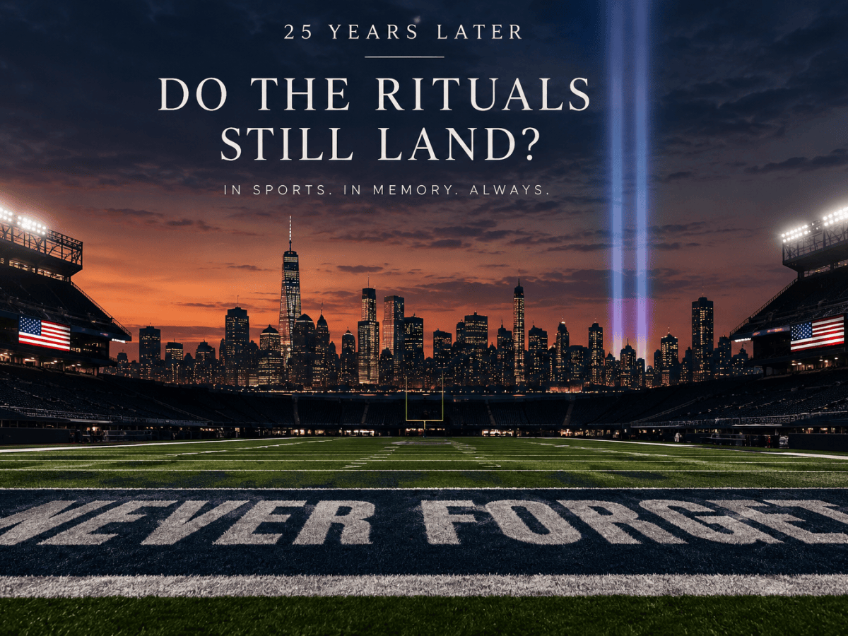 Do the Sports World’s 9/11 Rituals Still&nbsp;Land?